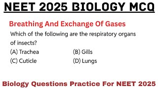 Breathing And Exchange Of Gases Class 11  NEET 2025  Biology Most Expected Questions Neet 2025 [upl. by Dranrev]