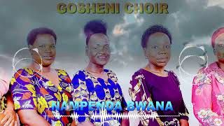 Nampenda Bwana by Gosheni choir Official Audio [upl. by Carmina]