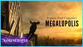 Megalopolis Review  Nowstalgia Reviews [upl. by Asilenna]