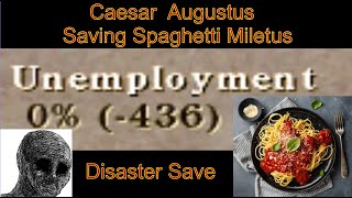 C3 Augustus  Saving Spaghetti Miletus by Pyrineus [upl. by Ahseenak975]