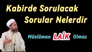 Kabirde Sorulacak Sorular Nelerdir [upl. by Arliene]