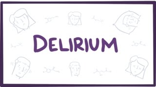 Delirium  causes symptoms diagnosis treatment amp pathology [upl. by Craddock]