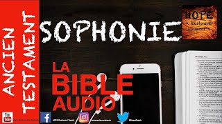 BIBLE AUDIO SOPHONIE  ANCIEN TESTAMENT [upl. by Leno]