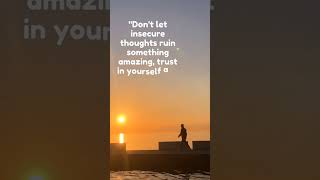 quot✨ Trust Yourself Overcome Insecurities amp Ignite Your Dreams 🔥quot mindplus7 [upl. by Dietrich]