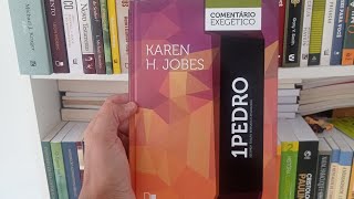 DICA DE LEITURACOMENTÁRIO EXEGÉTICO 1 PEDROSEGUNDA EDIÇÃO REVISADA E ATUALIZADADE KAREN JOBES [upl. by Nonohcle]