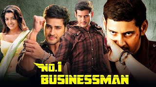 No 1 Businessman Full Movie In Hindi Dubbed  Mahesh Babu Kajal Agarwal  Facts amp Review [upl. by Rakabuba]