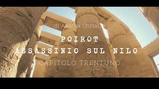 Assassinio sul Nilo di Agatha Christie  Capitolo Trentuno Epilogo [upl. by Matthia]