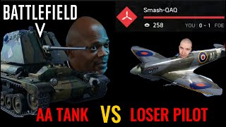 BF5 AA TANK REVENGE ON LEVEL 258 PILOT [upl. by Willcox]