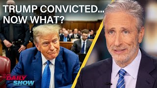 Jon Stewart Tackles The Trump Conviction Fallout amp Puts The Media on Trial  The Daily Show [upl. by Rebekah]