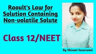 Raoults Law for Solution Containing Nonvolatile Solute Class 12NEET [upl. by Augustine]