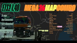 ETS2 140 Maps Mega Combo Including new Promods 255 EAA 61 Roextended Bonuses Setup 26 Maps [upl. by Kcirddehs407]