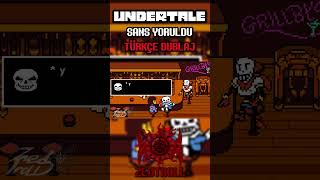 Undertale  Sans Yoruldu  Türkçe Dublaj turkcedublaj seslendirme undertale keşfet animasyon [upl. by Lacy]