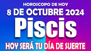 PISCIS ⭐️SALTARÁS DE ALEGRÍA CON ESTO ⭐️HOROSCOPO DE HOY 8 DE OCTUBRE 2024 💖 HOROSCOPO PISCIS💖 [upl. by Adnawed]