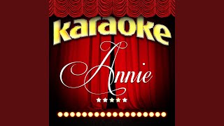 Something Was Missing In the Style of Annie Karaoke Version [upl. by Brufsky137]