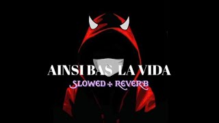 Ainsi Bas La Vida  Indila  Slowed  Reverb [upl. by Alenoel885]