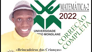 EXAME DE MATEMÁTICA 2 UEM 2022 Correção Completa [upl. by Queridas]