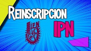 Proceso de reinscripción IPN [upl. by Olenolin93]