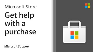 How to get help with a purchase from Microsoft Store  Microsoft [upl. by Davida327]