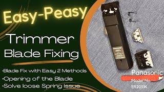 Panasonic Trimmer Blade Fixing  Hair trimmer blade repairing  Loose blade spring fixing [upl. by Aimek]