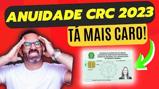 🤑 ANUIDADE CRC 2023  Valor SUBIU  Saiba mais [upl. by Angadreme]