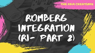 Romberg Integration  RI  Part 2   Engineering Mathematics  Prof Dr Ravi Kant Mishra [upl. by Nojel]