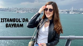 İSTANBUL’DA BAYRAM VLOG [upl. by Mina]