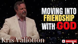 Kris Vallotton  Moving into Friendship with God [upl. by Cusack808]