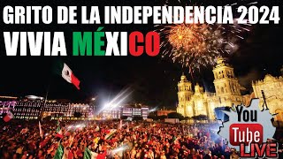 GRITO DE LA INDEPENDENCIA MÉXICO 2024 EN VIVO [upl. by Nahgem854]