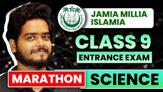 Class 9 Jamia Millia Islamia Entrance Exam 2024  Complete SCIENCE  2  MARATHON [upl. by Viguerie]