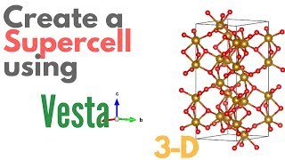 Create a SUPERCELL using VESTA  TUTORIAL 4 [upl. by Licastro]