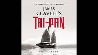 TaiPan The Epic Novel of the Founding of Hong Kong The Asian Saga Book 2 [upl. by Hillier157]