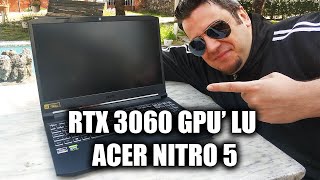 RTX 3060 GPUlu ACER NITRO 5 AN51545 Gaming Laptop İncelemesi [upl. by Ynetsed]