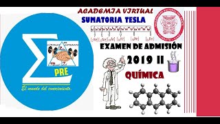 SOLUCIONARIO DEL EXAMEN DE ADMISIÓN UNS QUÍMICA 2019 II [upl. by Orabelle]