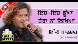 Inch Inch Dunga Tera Naam Likhya  Sufi Song By Vicky Badshah [upl. by Yenettirb]