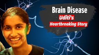 Uditis Heartbreaking Story and Neurodegenerative Disease [upl. by Joly913]