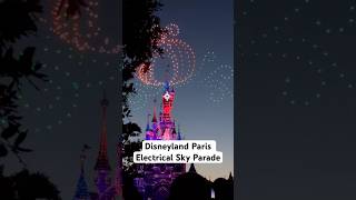 Disneyland Paris Electrical Sky Parade disneyland [upl. by Desirae]