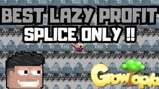 BEST LAZY PROFIT ONLY SPLICE  Growtopia  2024 [upl. by Adien]