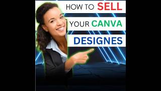 How to sell your canva designs shorts [upl. by Novyaj878]