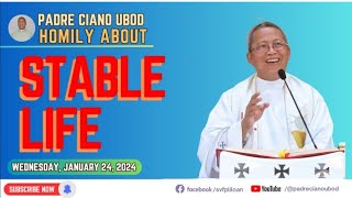 January 24 2024  Fr Ciano Homily about STABLE LIFE [upl. by Ainnek]