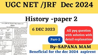 UGC NET JRF DEC 2024 HISTORY PAPER 2 PYQ QUESTION WITH DETAIL EXPLANATION trending net jrf [upl. by Larkins393]