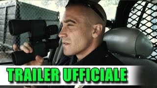 End of Watch  Tolleranza zero Trailer Ufficiale [upl. by Garmaise]