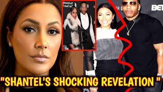 SHANTELs SHOCKING REVELATION  THE REAL REASON SHE LOST NELLY TO ASHANTI WAS BECAUSE SHE WAS NOT SE [upl. by Ahsar813]