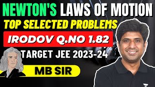 Newtons Laws Of Motion Top Selected Problems from Irodov  QNo182 MB Sir  JEE 2023 [upl. by Yztim542]