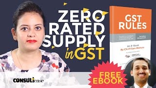 GST 2017  Zero Rated Supply by Shaifaly Girdharwal in Hindi [upl. by Giacomo]