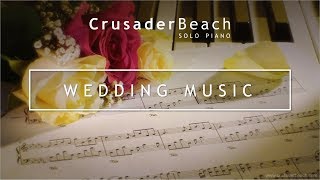 Wedding Music  Instrumental Wedding Piano Music  Best Wedding Instrumental Music [upl. by Enohpets522]