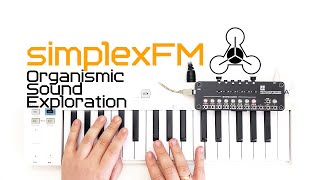 SimplexFM Organismic sound exploration SOMA lab [upl. by Assel]