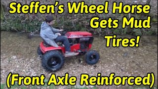 Wheel Horse Mud Mower Gets Mud Tires Front Axle Reinforcement Steffens Mud Mower Build Part 3 [upl. by Octavian]