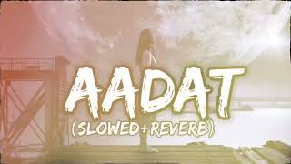 AADAT  Slow amp Reverb   Ninja Lyrics Sad Song Aimeefatmhy [upl. by Luis281]