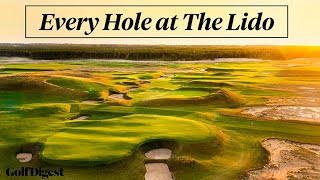 Every Hole at The Lido  Golf Digest [upl. by Nylimaj]