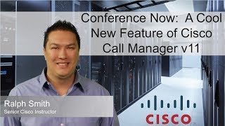 Conference Now A Cool New Feature of Cisco Call Manager v11 [upl. by Adhamh]